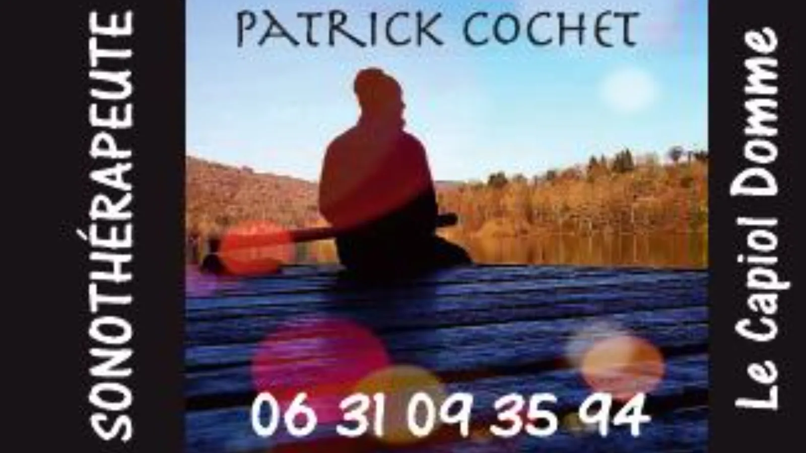 Patrick Cochet . Sonothérapie Magnétisme Relaxation . Dordogne · Photos 4